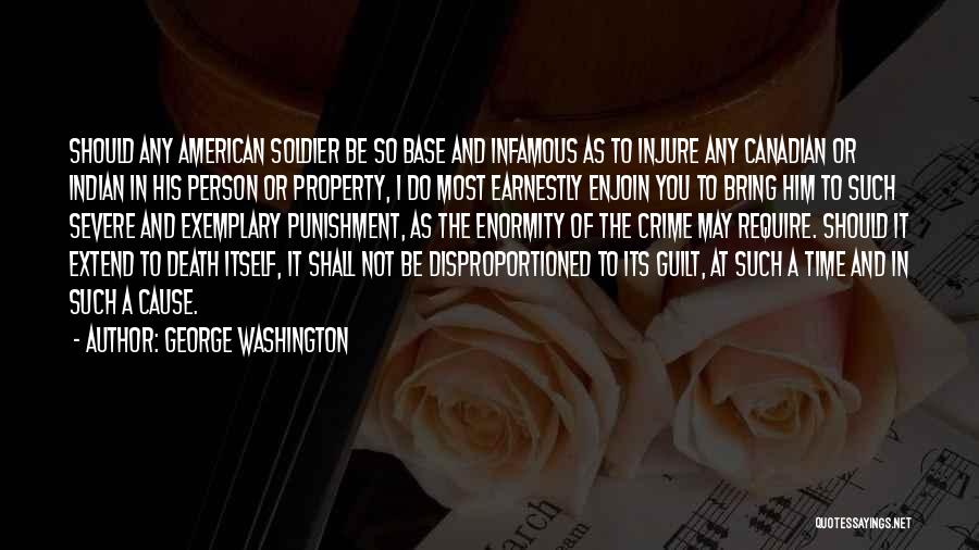 Cause Of Crime Quotes By George Washington
