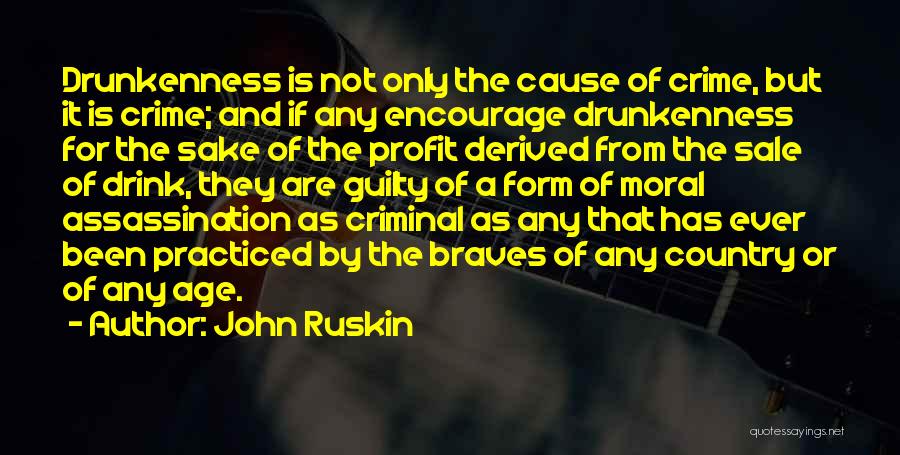 Cause Of Crime Quotes By John Ruskin