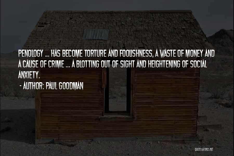 Cause Of Crime Quotes By Paul Goodman