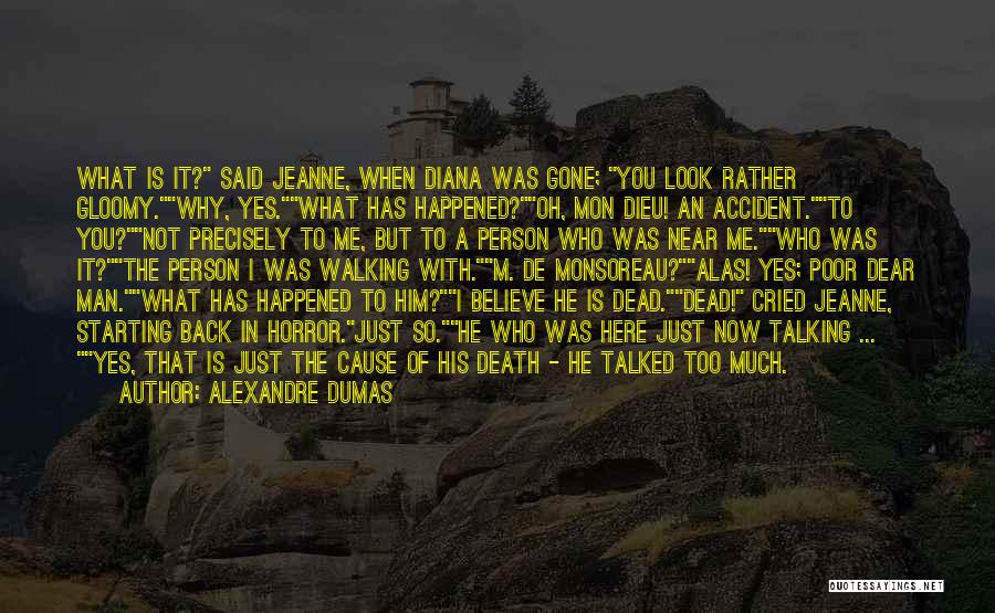 Cause Of Death Quotes By Alexandre Dumas