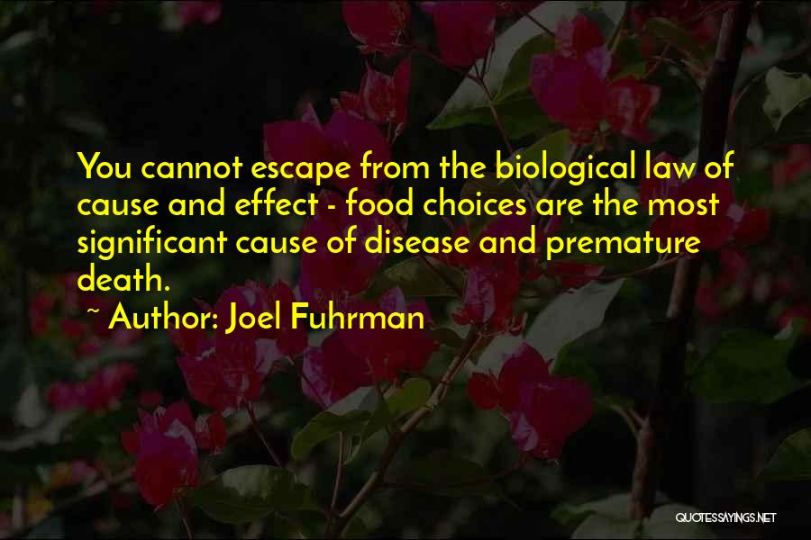 Cause Of Death Quotes By Joel Fuhrman