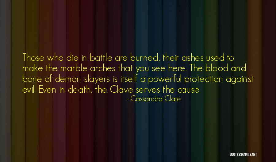 Cause Of Evil Quotes By Cassandra Clare