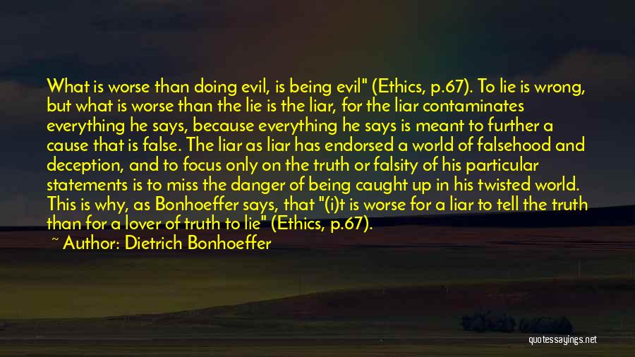 Cause Of Evil Quotes By Dietrich Bonhoeffer