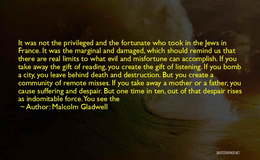 Cause Of Evil Quotes By Malcolm Gladwell Cause Of Evil Quotes By Malcolm Gladwell