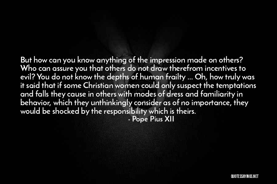 Cause Of Evil Quotes By Pope Pius XII