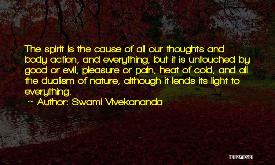 Cause Of Evil Quotes By Swami Vivekananda Cause Of Evil Quotes By Swami Vivekananda