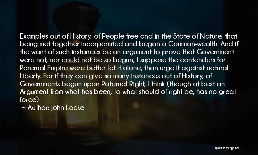 Cause Of Liberty Quotes By John Locke