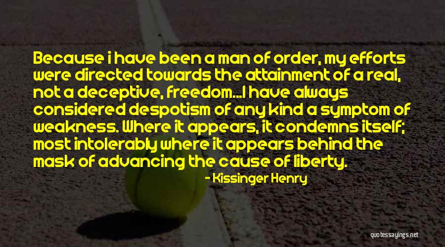 Cause Of Liberty Quotes By Kissinger Henry