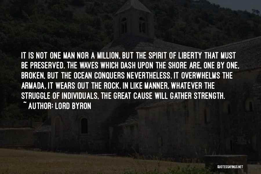 Cause Of Liberty Quotes By Lord Byron