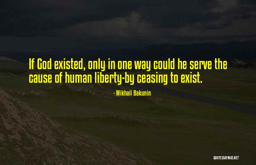 Cause Of Liberty Quotes By Mikhail Bakunin