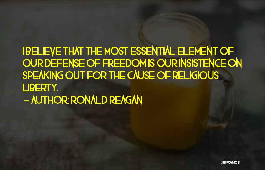 Cause Of Liberty Quotes By Ronald Reagan