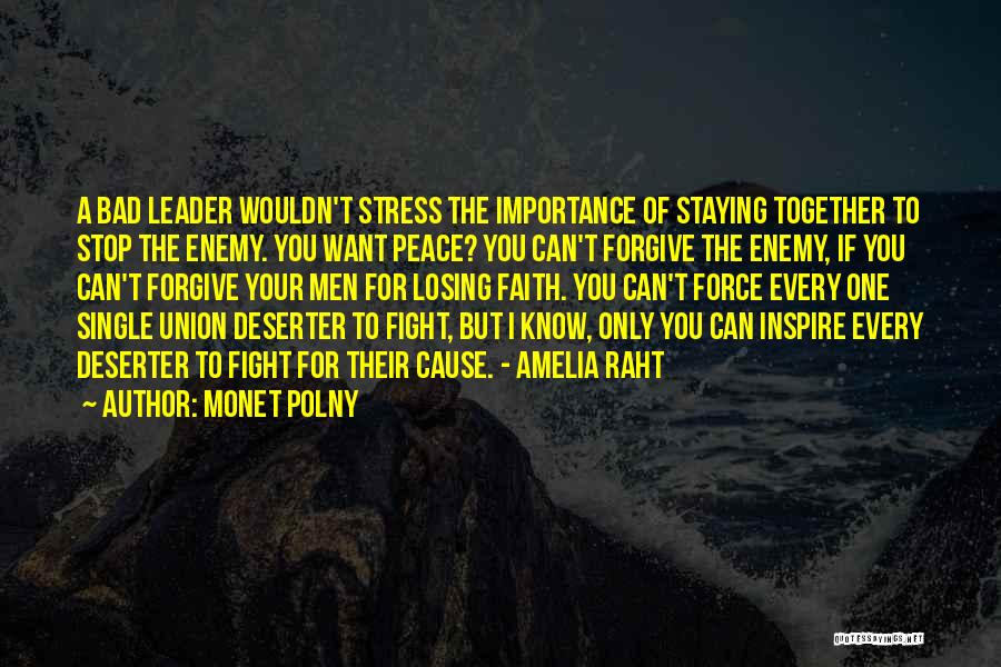 Cause Of Stress Quotes By Monet Polny