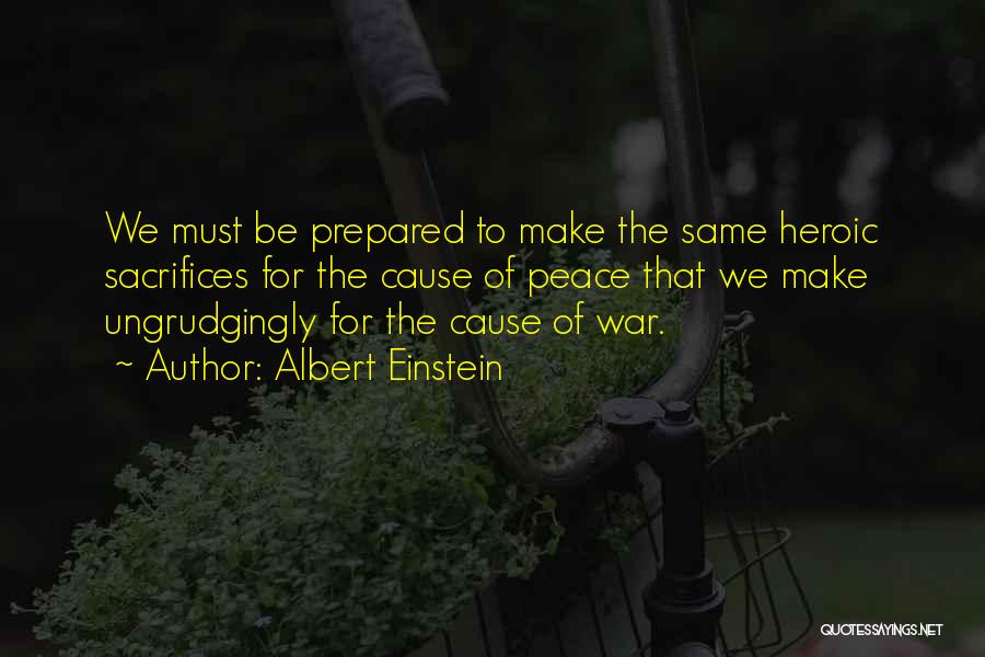 Cause Of War Quotes By Albert Einstein