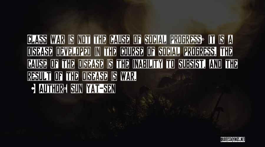 Cause Of War Quotes By Sun Yat-sen