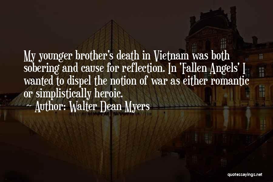 Cause Of War Quotes By Walter Dean Myers