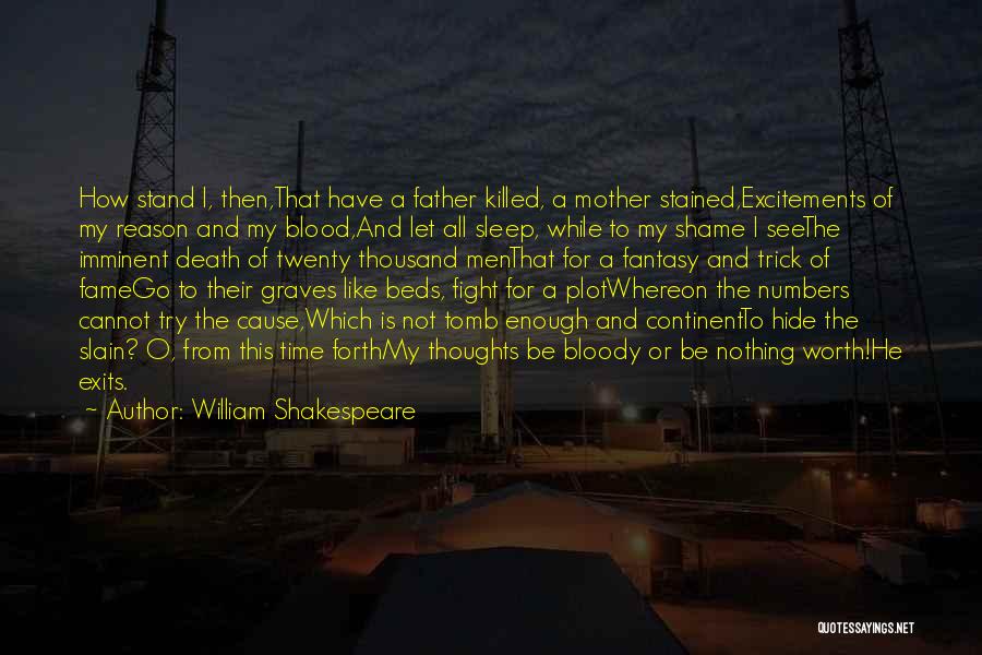 Cause Of War Quotes By William Shakespeare