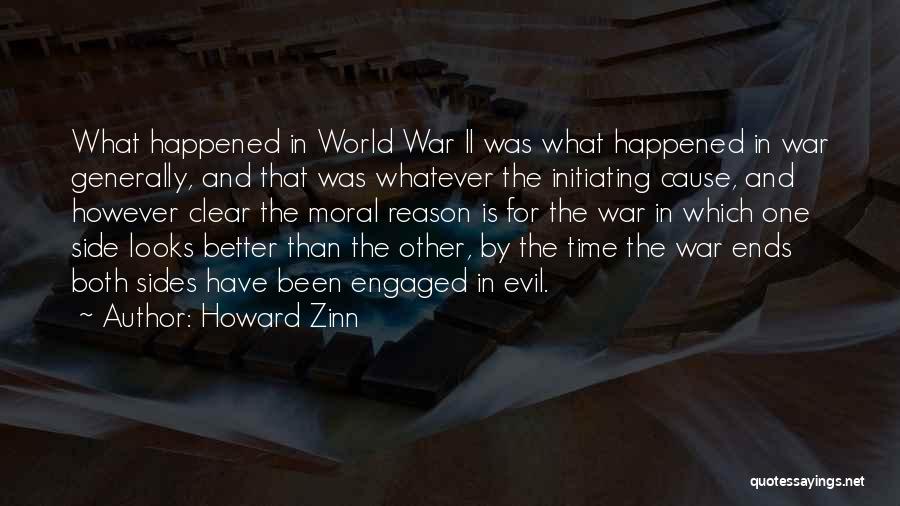 Cause Of World War 2 Quotes By Howard Zinn