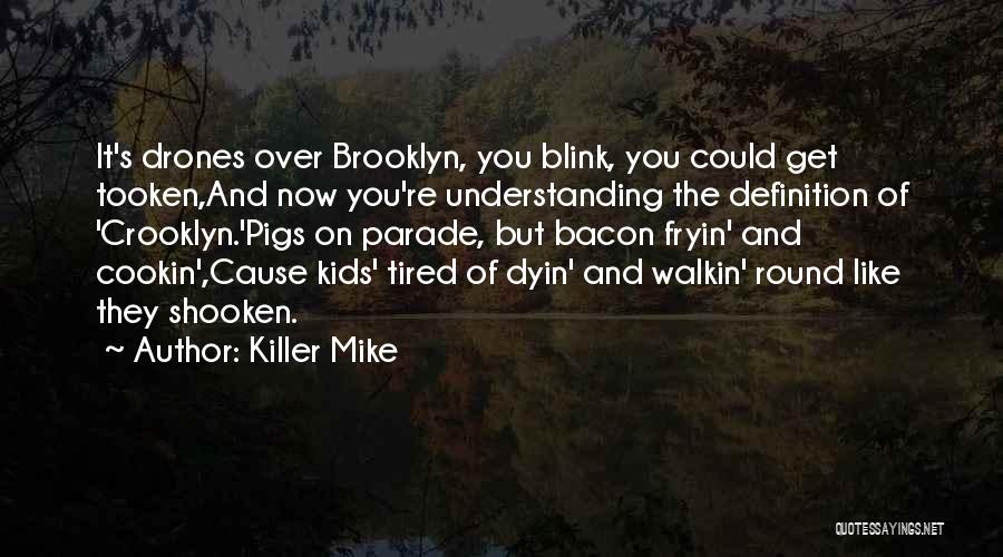 Cause Of You Quotes By Killer Mike