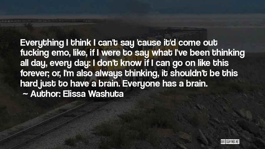 Cause Pain Quotes By Elissa Washuta