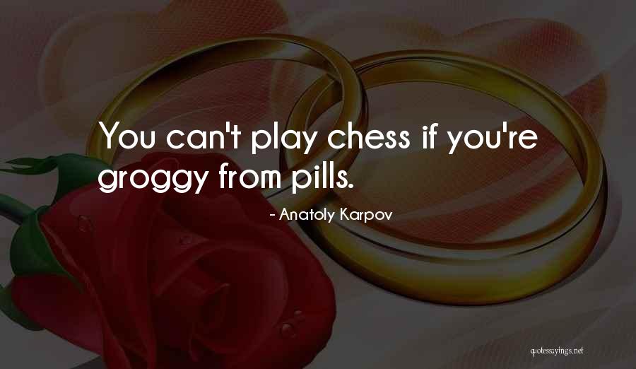 Cause To Blush Quotes By Anatoly Karpov Cause To Blush Quotes By Anatoly Karpov