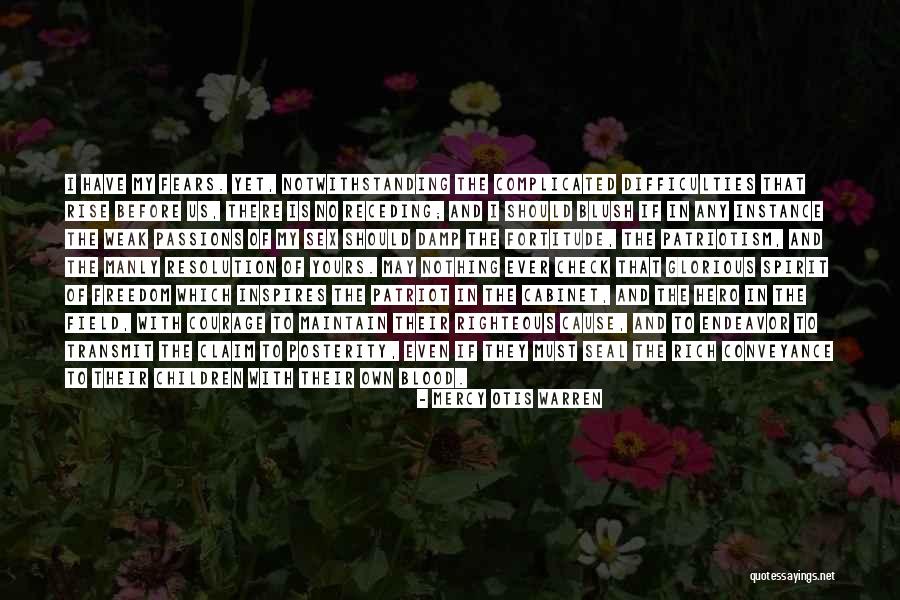 Cause To Blush Quotes By Mercy Otis Warren Cause To Blush Quotes By Mercy Otis Warren