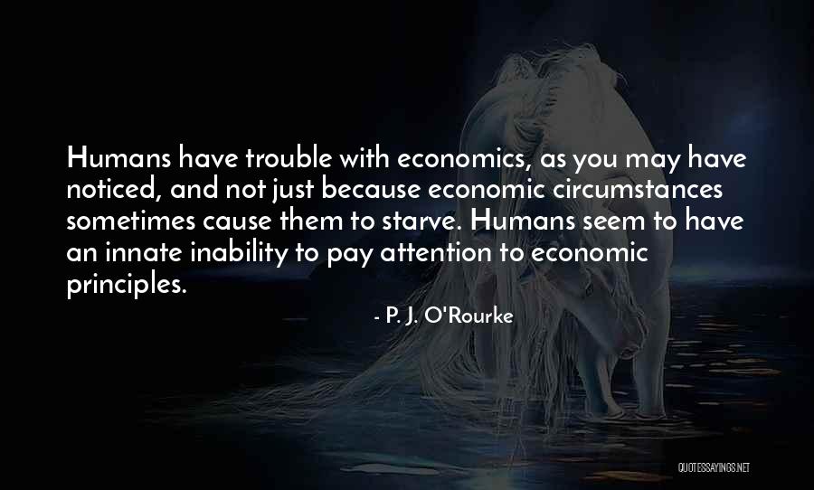 Cause Trouble Quotes By P. J. O'Rourke Cause Trouble Quotes By P. J. O'Rourke