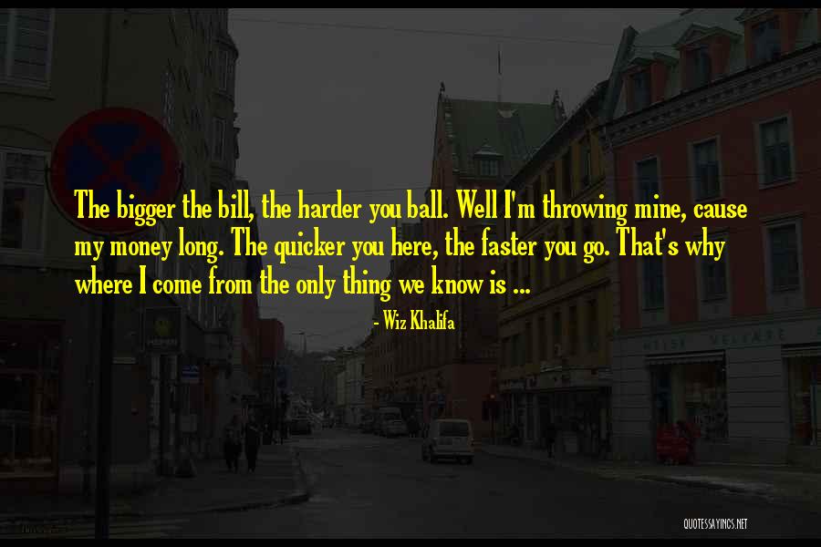 Cause You Know Why Quotes By Wiz Khalifa Cause You Know Why Quotes By Wiz Khalifa