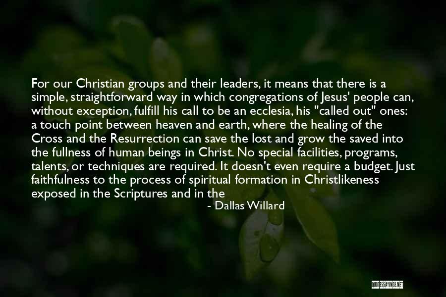 Causenta Quotes By Dallas Willard Causenta Quotes By Dallas Willard