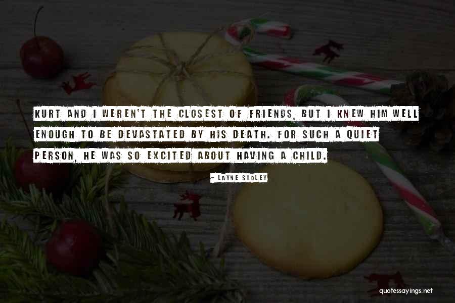 Causenta Quotes By Layne Staley Causenta Quotes By Layne Staley