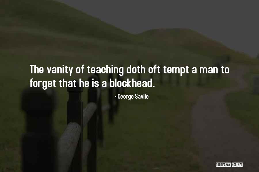 Causeries Quotes By George Savile Causeries Quotes By George Savile