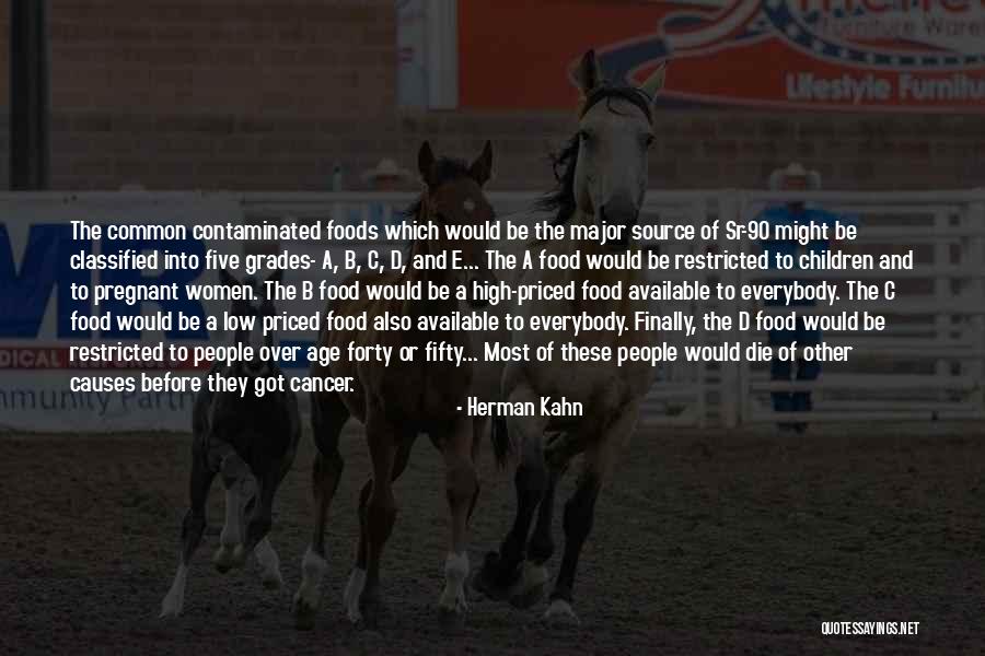 Causes Of Cancer Quotes By Herman Kahn Causes Of Cancer Quotes By Herman Kahn