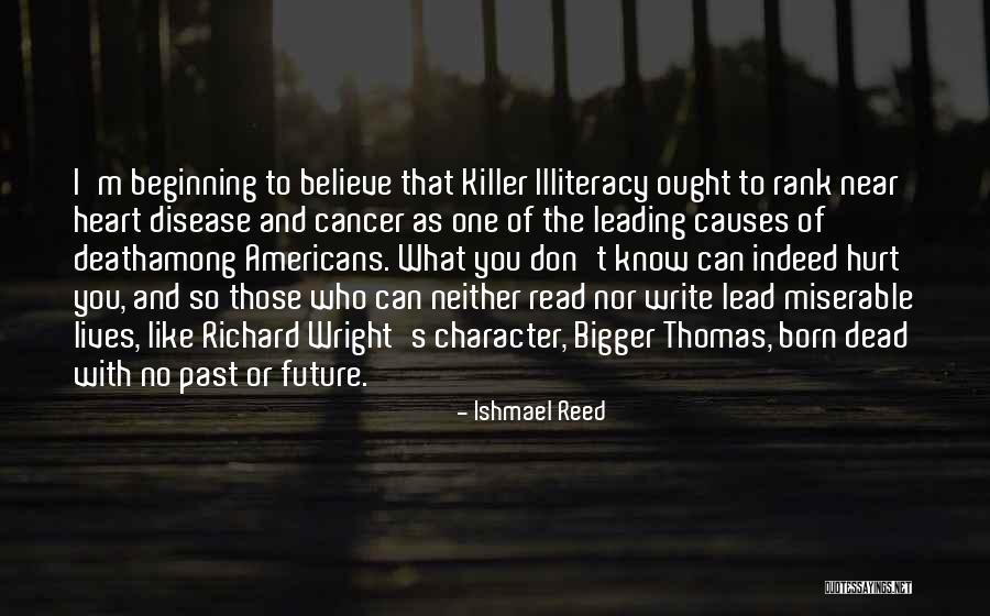 Causes Of Cancer Quotes By Ishmael Reed Causes Of Cancer Quotes By Ishmael Reed