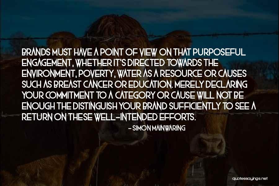 Causes Of Cancer Quotes By Simon Mainwaring Causes Of Cancer Quotes By Simon Mainwaring