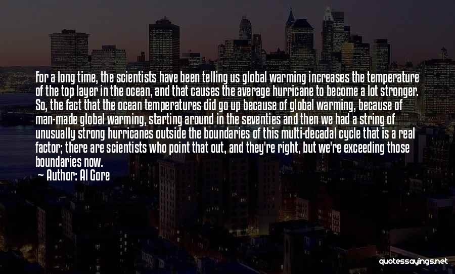 Causes Of Global Warming Quotes By Al Gore