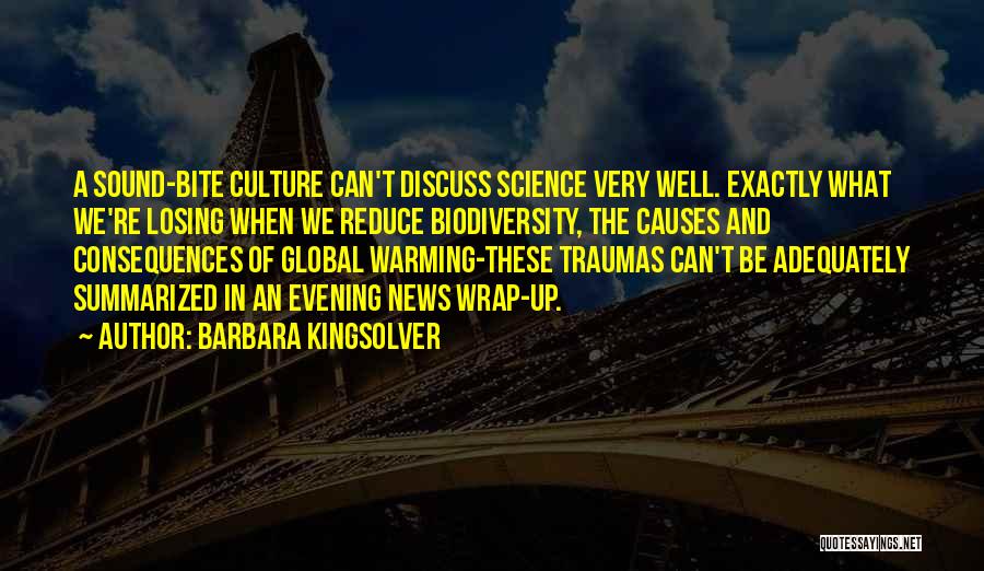 Causes Of Global Warming Quotes By Barbara Kingsolver