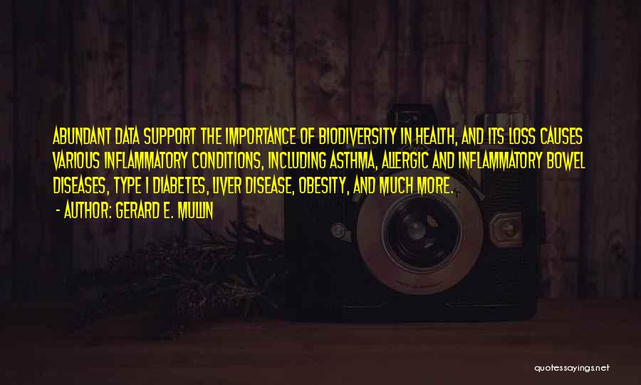 Causes Of Obesity Quotes By Gerard E. Mullin