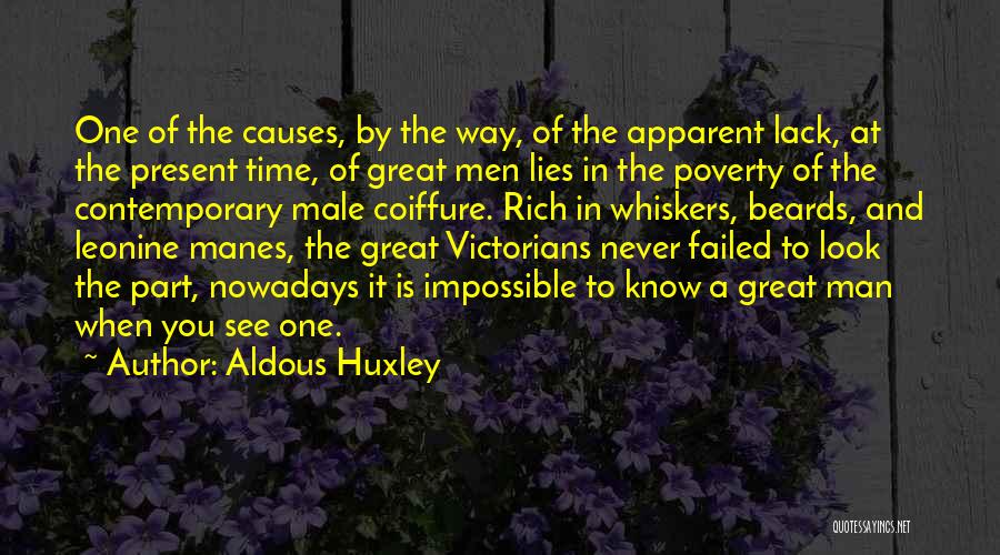 Causes Of Poverty Quotes By Aldous Huxley