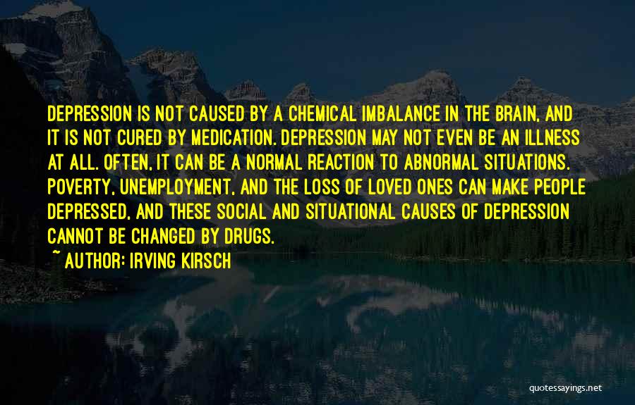 Causes Of Poverty Quotes By Irving Kirsch