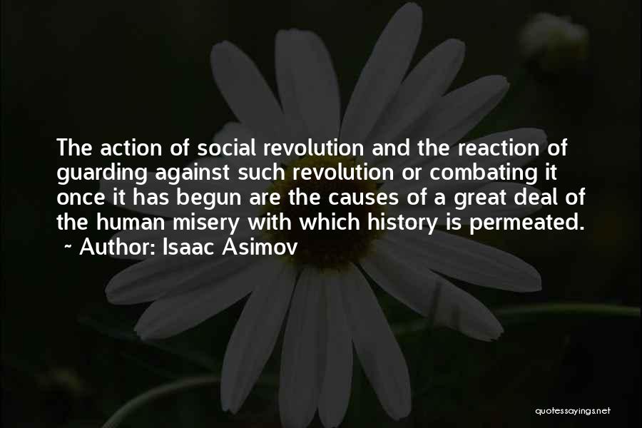Causes Of Revolution Quotes By Isaac Asimov