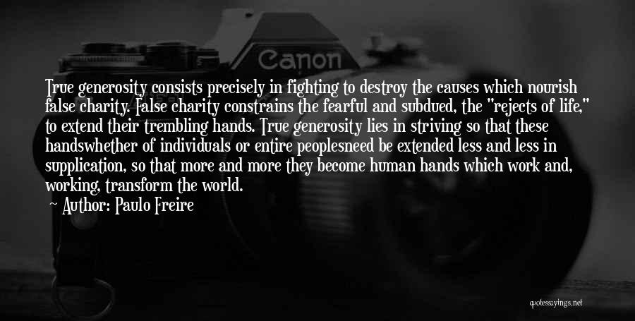 Causes Of Revolution Quotes By Paulo Freire