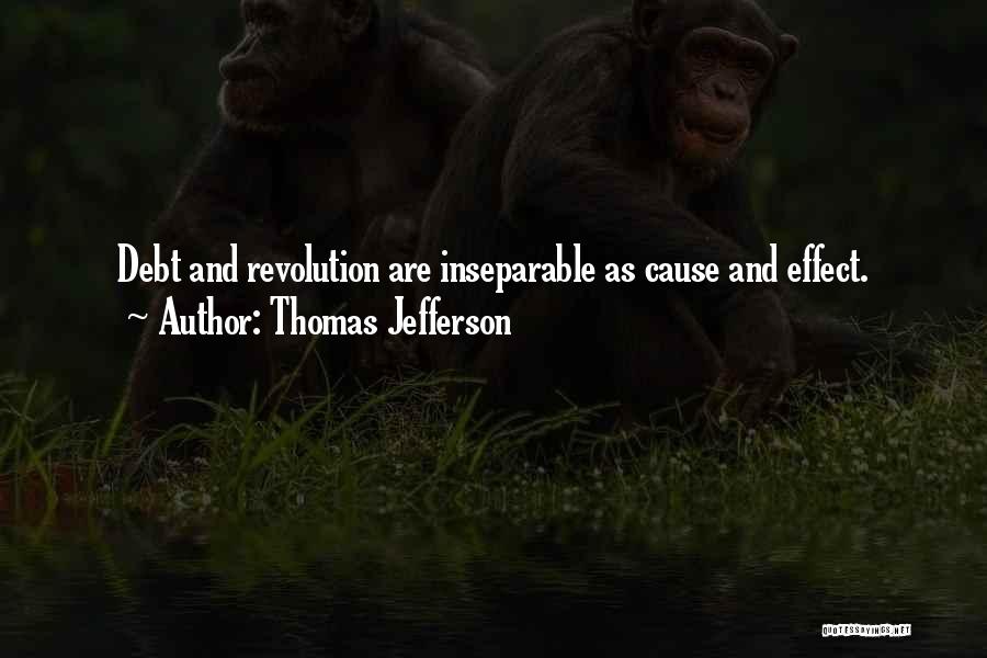 Causes Of Revolution Quotes By Thomas Jefferson