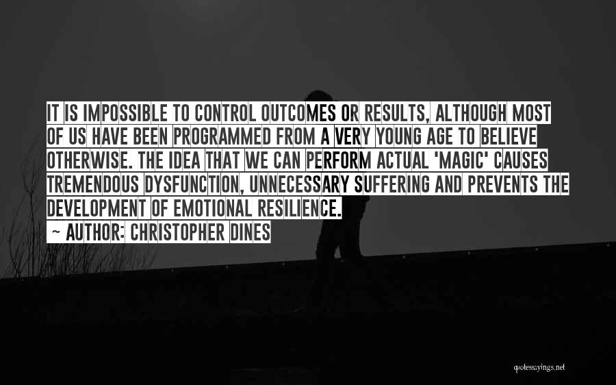 Causes Of Stress Quotes By Christopher Dines