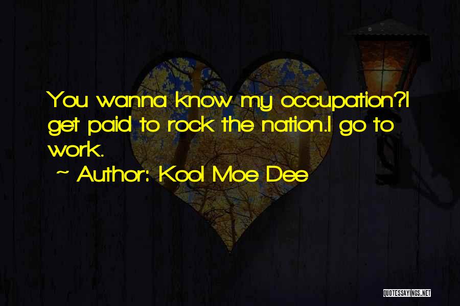 Causes Of The Revolutionary War Quotes By Kool Moe Dee