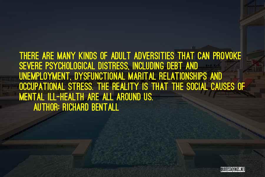 Causes Of Unemployment Quotes By Richard Bentall