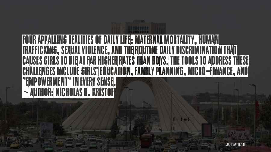 Causes Of Violence Quotes By Nicholas D. Kristof