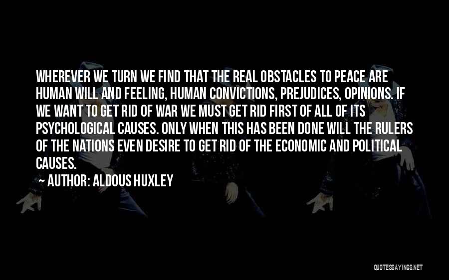 Causes Of War Quotes By Aldous Huxley