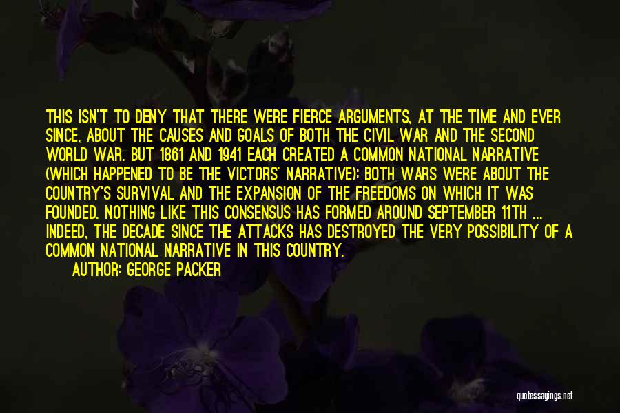Causes Of War Quotes By George Packer