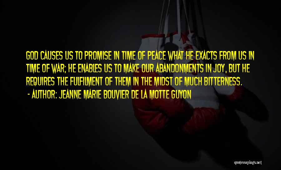 Causes Of War Quotes By Jeanne Marie Bouvier De La Motte Guyon