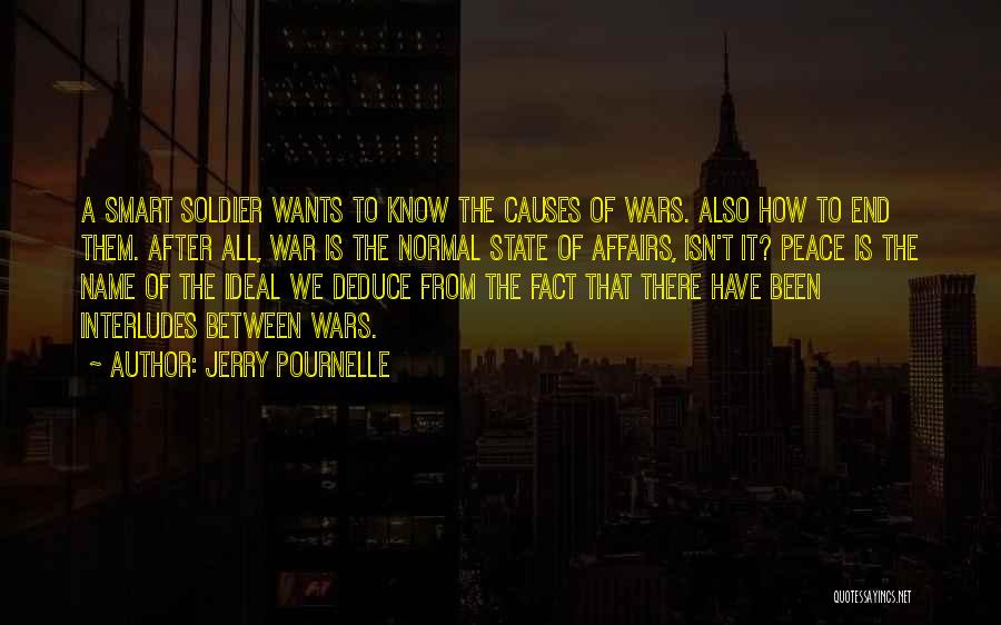 Causes Of War Quotes By Jerry Pournelle