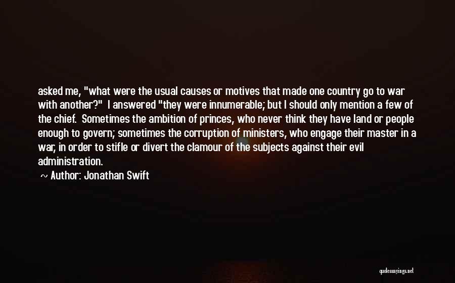 Causes Of War Quotes By Jonathan Swift